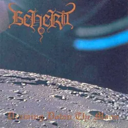 Beherit- Drawing Down the Moon